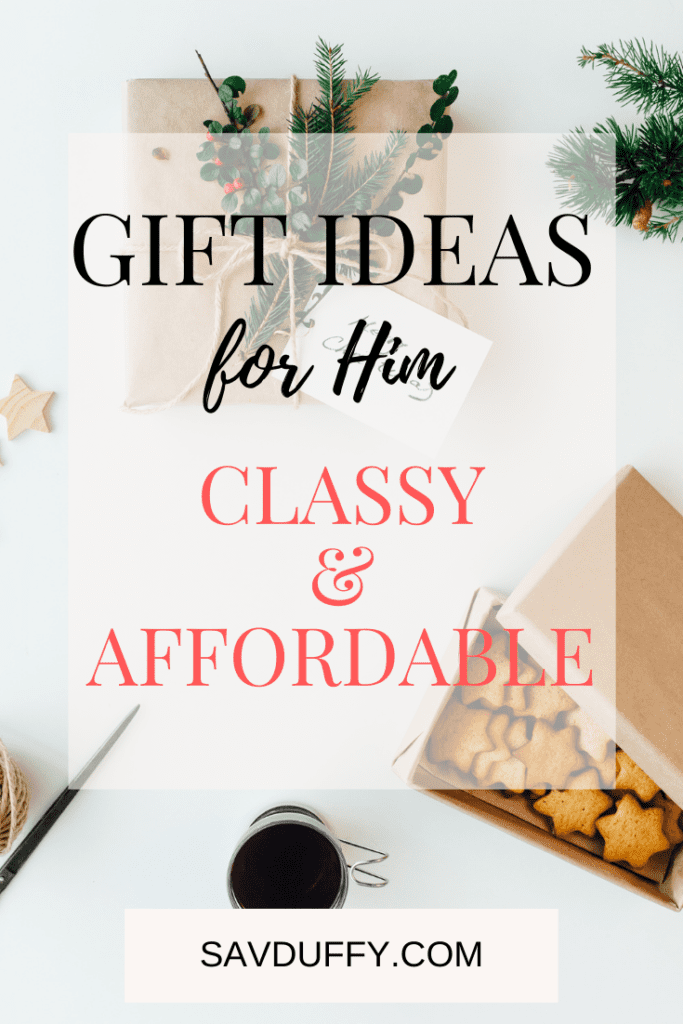 Affordable Gift Ideas For The Classy Man - Of Good Report