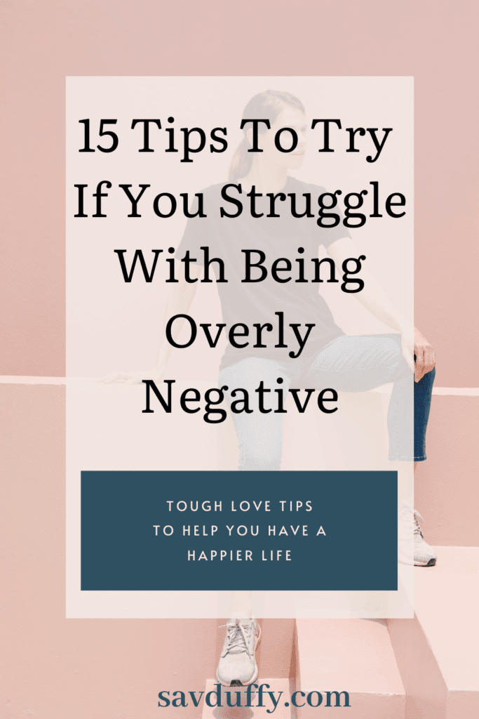 Sick and tired of dealing with your negative environment? We're diving into 15 honest tips to overcome your negativity. Read it on the blog!